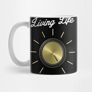 Life on 11 These Go To Eleven - Volume Knob - Guitar graphic Mug